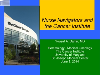 Nurse Navigators and the Cancer Institute