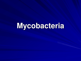 Mycobacteria