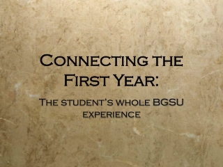 Connecting the First Year: