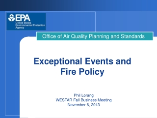 Exceptional Events and Fire Policy