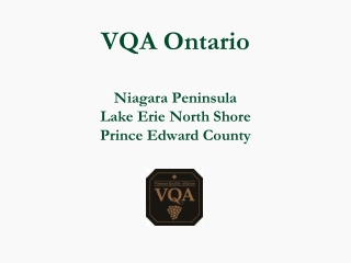 VQA Ontario Niagara Peninsula Lake Erie North Shore  Prince Edward County