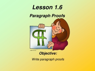 Lesson 1.6 Paragraph Proofs