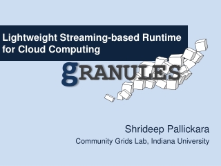 Lightweight Streaming-based Runtime  for Cloud Computing