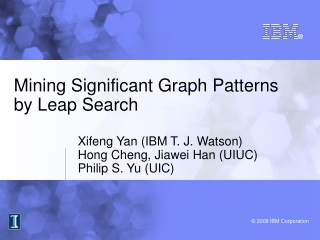 Mining Significant Graph Patterns  by Leap Search