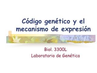Código genético y el mecanismo de expresión