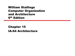 William Stallings  Computer Organization  and Architecture 6 th  Edition