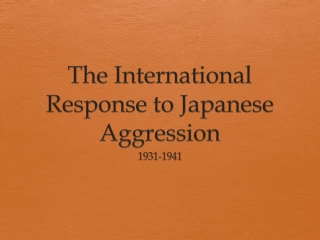 The International Response to Japanese Aggression