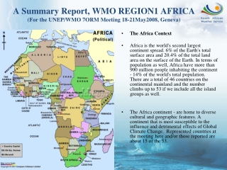 A Summary Report, WMO REGION1 AFRICA (For the UNEP/WMO 7ORM Meeting 18-21May2008, Geneva)