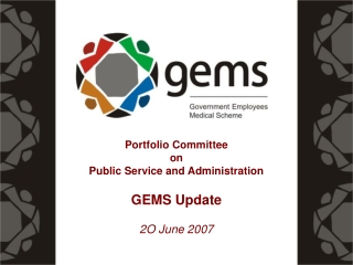 Portfolio Committee  on  Public Service and Administration GEMS Update 2O June 2007