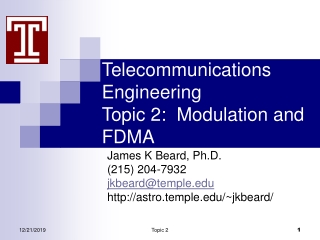 Telecommunications Engineering Topic 2:  Modulation and FDMA