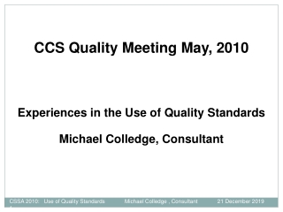 CCS Quality Meeting May, 2010