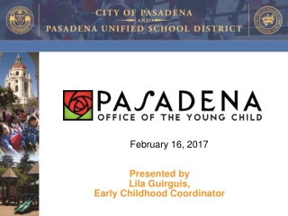 Presented by Lila Guirguis,  Early Childhood Coordinator