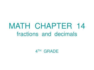 MATH  CHAPTER  14 fractions  and  decimals