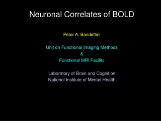 Neuronal Correlates of BOLD