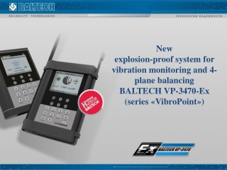 New  explosion-proof system for vibration monitoring and 4-plane balancing BALTECH VP-3470 - Ex