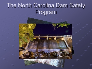 The North Carolina Dam Safety Program