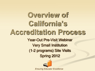 Overview of California’s Accreditation Process