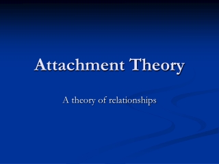 Attachment Theory