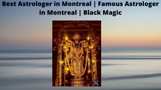 Best Astrologer in Montreal | Famous Astrologer in Montreal | Black Magic