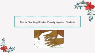Tips for Teaching Blind or Visually Impaired Students