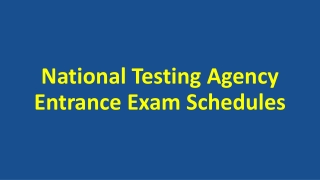 National Testing Agency Entrance Exam Schedule