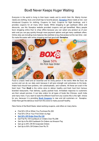 Box8 Never Keeps Huger Waiting
