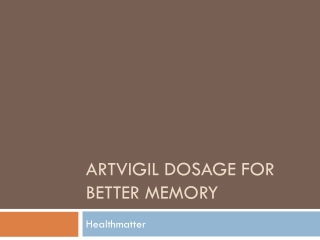 Artvigil dosage for better memory