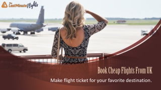 Book Flight Ticket for Your Trip from UK