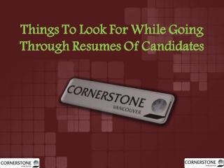 Things To Look For While Going Through Resumes Of Candidates