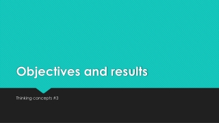 Objectives and results