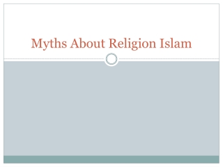 Myths About Religion Islam