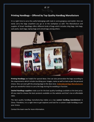 Printing Handbags – Offered by Top Quality Handbag Manufacture