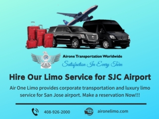 Hire Our Limo Service for SJC Airport