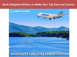 Book Allegiant Airlines to Make Your Trip Fast and Concise