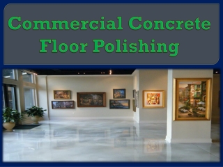 Commercial Concrete Floor Polishing
