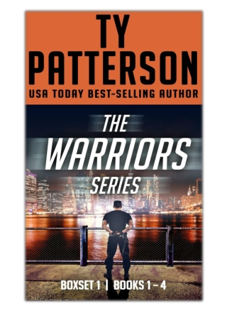 [PDF] Free Download The Warriors Series Boxset I By Ty Patterson