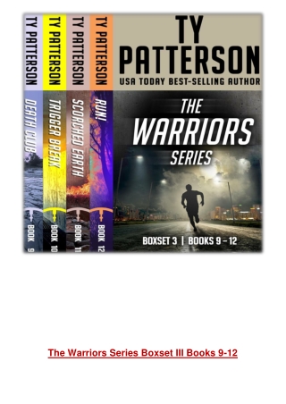 [PDF] Free Download The Warriors Series Boxset III Books 9-12 By Ty Patterson