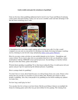 Could a mobile casino give the real pleasure of gambling?
