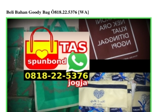 Beli Bahan Goody Bag Ö818.22.5376[wa]