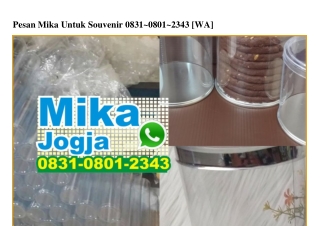 Pesan Mika Untuk Souvenir 083I~080I~2343[wa]