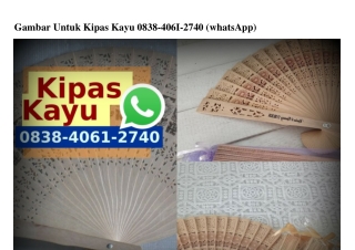 Gambar Untuk Kipas Kayu 0838•406I•2740[wa]