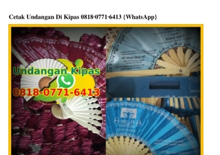 Cetak Undangan Di Kipas O818·O771·6413[wa]