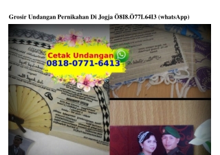 Grosir Undangan Pernikahan Di Jogja 08I8–077I–64I3[wa]