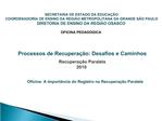 SECRETARIA DE ESTADO DA EDUCA O COORDENADORIA DE ENSINO DA REGI O METROPOLITANA DA GRANDE S O PAULO DIRETORIA DE ENSINO