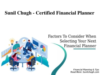 Factors to Consider When Selecting Your Next Financial Planner