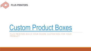 Quality Custom Product Boxes