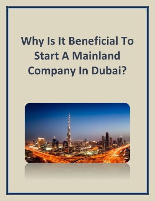 Why is it beneficial to start a mainland company in Dubai?