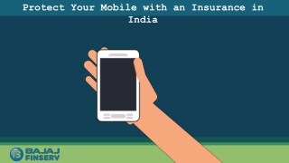 Protect Your Mobile with an Insurance in India