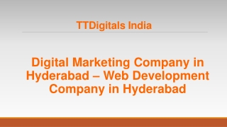 Digital Marketing Company in Hyderabad - Web Development Company in Hyderabad - TTDigitals