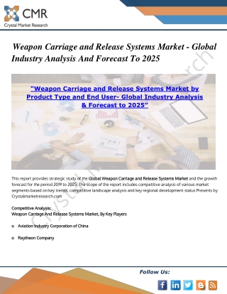 Weapon Carriage And Release Systems Market - Global Industry Analysis & Forecast to 2025